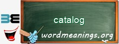 WordMeaning blackboard for catalog